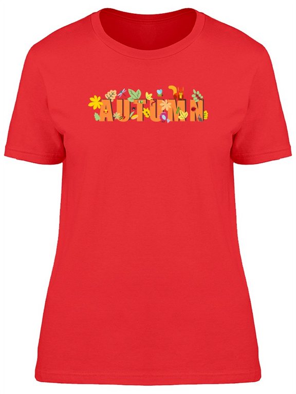 Autumn Word Decorated T-Shirt Women -Image by Shutterstock, Female Medium