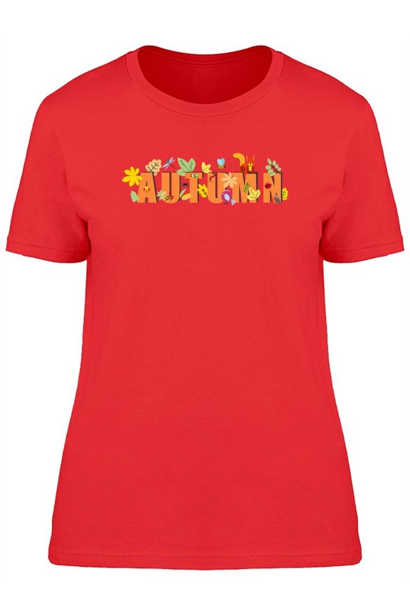Autumn Word Decorated T-Shirt Women -Image by Shutterstock, Female Medium