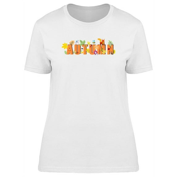 Autumn Word Decorated T-Shirt Women -Image by Shutterstock, Female Medium