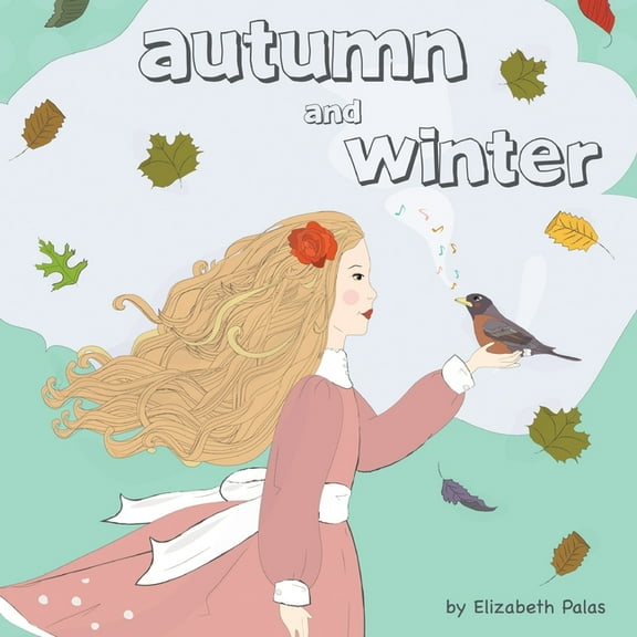Autumn and Winter, (Paperback)