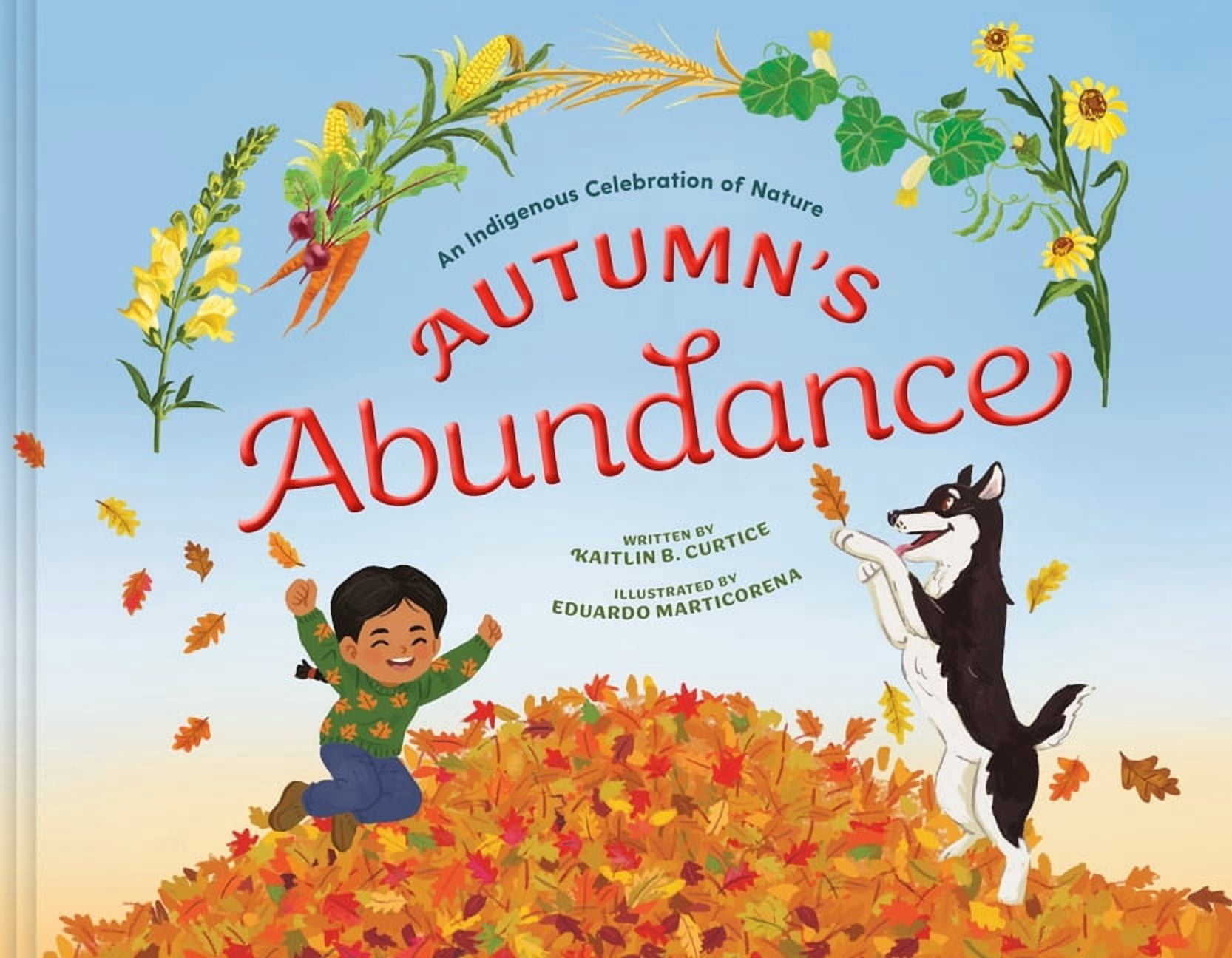 Autumn's Abundance: An Indigenous Celebration of Nature, (Hardcover)