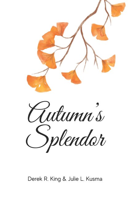 Autumn's Splendor, (Paperback)