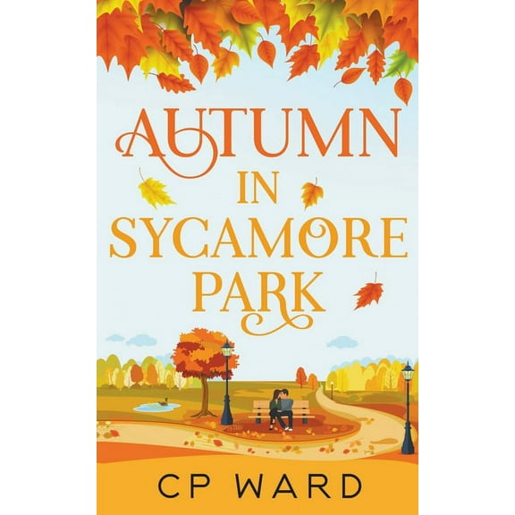 Autumn in Sycamore Park, (Paperback)