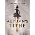 thumbnail image 1 of Pre-Owned Autumn's Tithe (1) (The Severed Realms Trilogy) Hardcover, 1 of 1