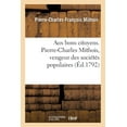 thumbnail image 1 of Aux Bons Citoyens. Pierre-Charles Mithois, Vengeur Des Sociétés Populaires (Paperback), 1 of 1