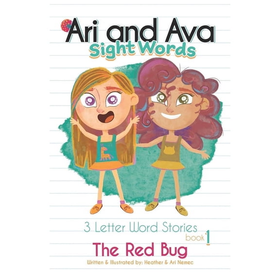 Ava and Ari Sight Words Ava And Ari Sight Words: The Red Bug: 3 Letter Word Stories, Book 1, (Paperback)