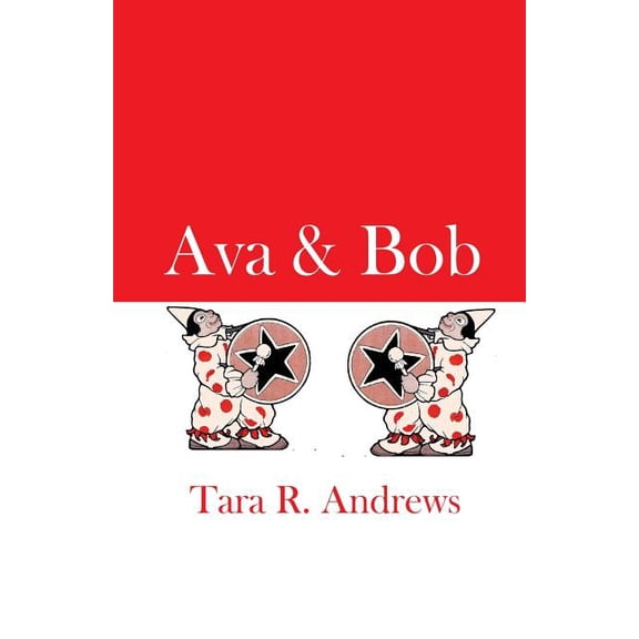 Ava & Bob, (Paperback)