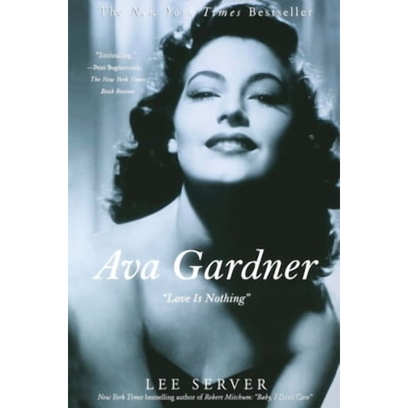 Ava Gardner : "Love Is Nothing" (Paperback)