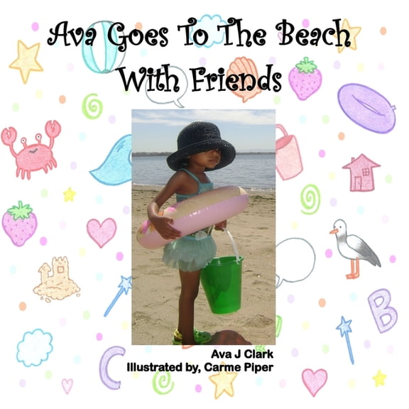 Ava Goes To The Beach with Friends, (Paperback)