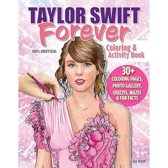 Pre-Owned Taylor Swift Forever Coloring & Activity Book (Paperback) 1497206995 9781497206991