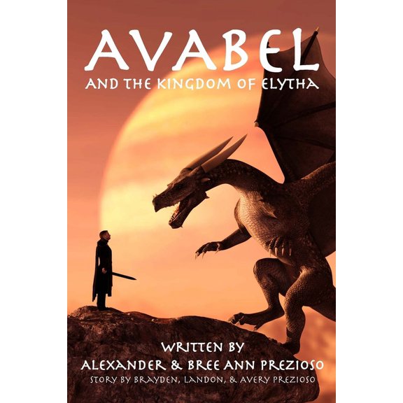 Avabel and the Kingdom of Elytha, (Paperback)