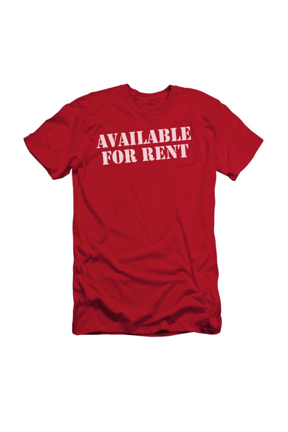 Available For Rent Funny Joke  Adult Slim T-Shirt