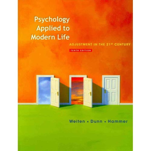 Available Titles Cengagenow: Psychology Applied to Modern Life : Adjustment in the 21st Century (Edition 10) (Hardcover)