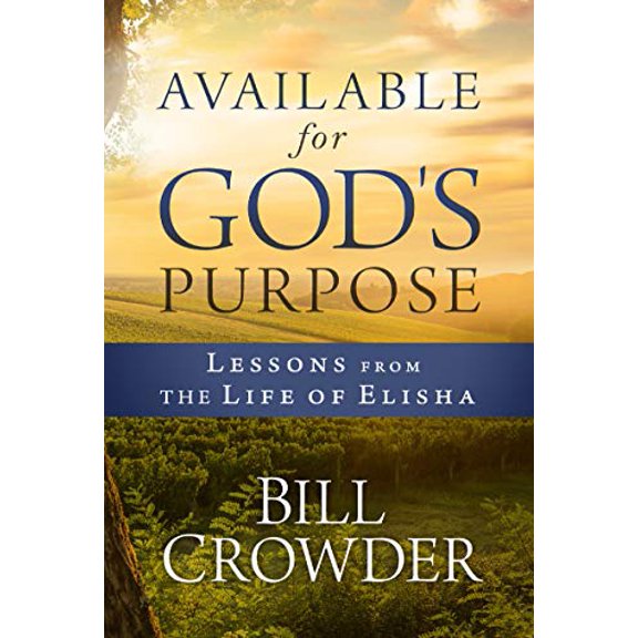 Pre-Owned Available for God's Purpose: Lessons from the Life of Elisha (Paperback) 1640700862 9781640700864