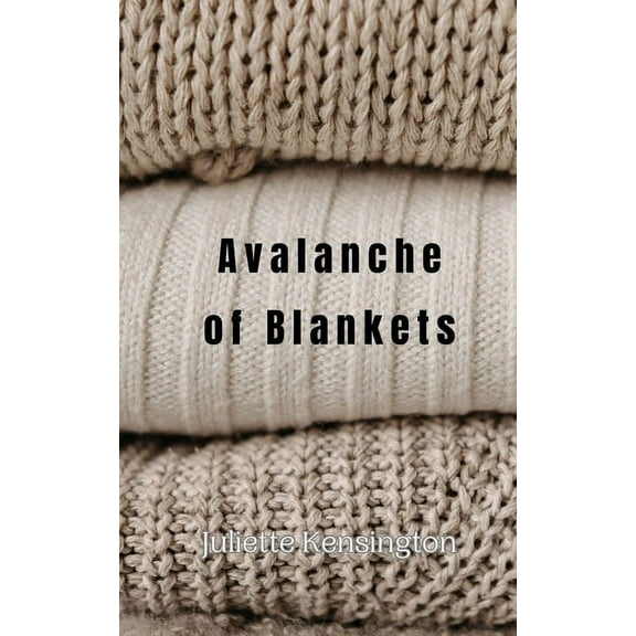 Avalanche of Blankets, (Paperback)