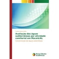 thumbnail image 1 of Avaliação das águas subterrâneas por atividade cemiterial em Maceió/AL (Paperback), 1 of 1