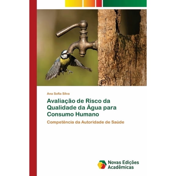 Avaliao de Risco da Qualidade da gua para Consumo Humano, (Paperback)