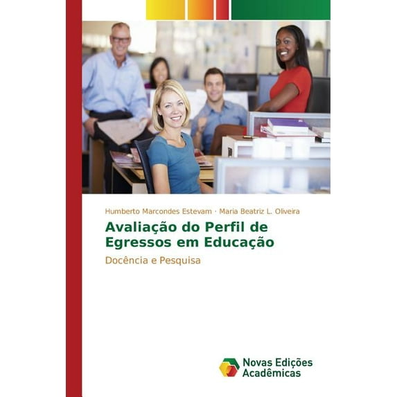 Avaliação do Perfil de Egressos em Educação (Paperback)