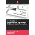 thumbnail image 1 of AvaliaÃ§Ã£o do desempenho da SCM na indÃºstria transformadora, (Paperback), 1 of 1