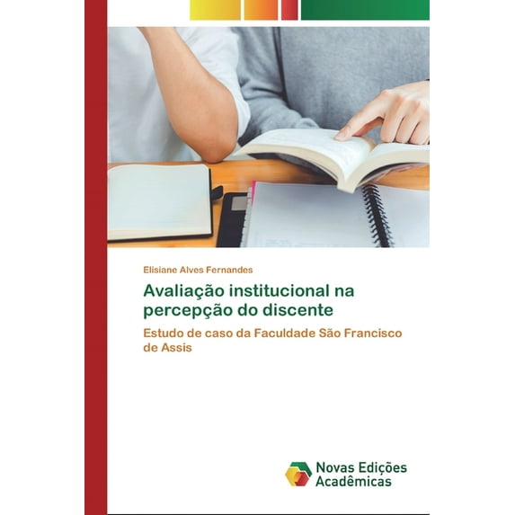 Avaliação institucional na percepção do discente (Paperback)