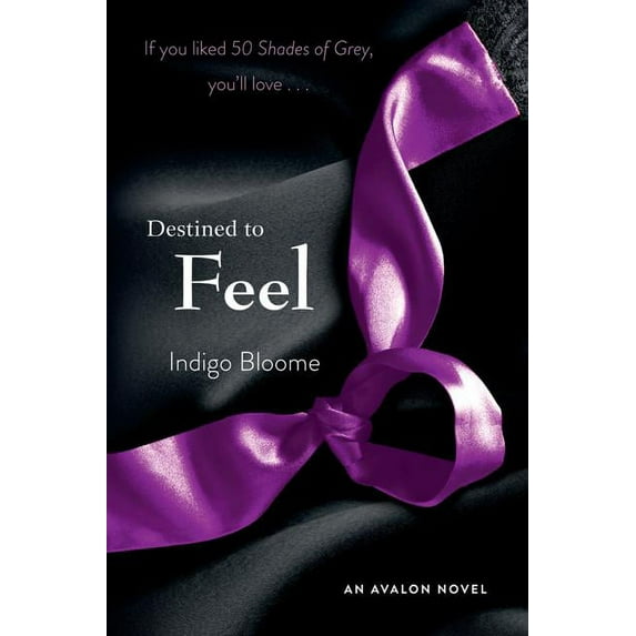 Avalon Trilogy Destined to Feel: An Avalon Novel, Book 2, (Paperback)