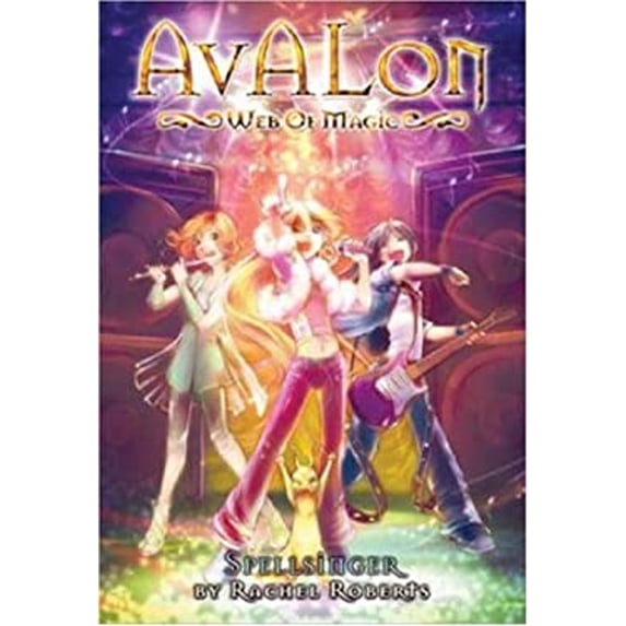 Pre-Owned Avalon: Web of Magic: Spellsinger Bk. 5 (Paperback) by Rachel Roberts