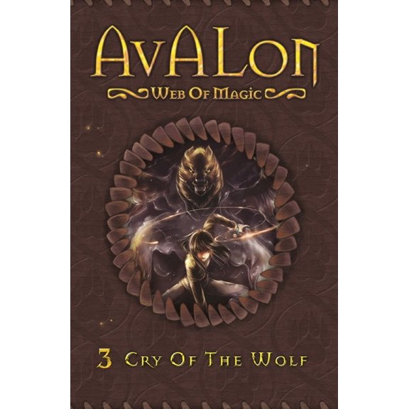 Avalon Web of Magic Cry of the Wolf, Book 3, (Paperback)