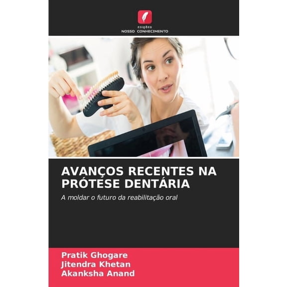 Avanos Recentes Na Prtese Dentria, (Paperback)