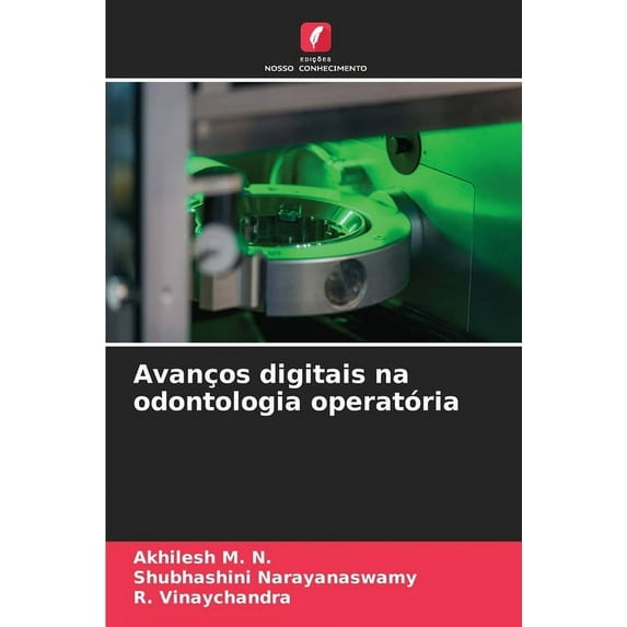 Avanços digitais na odontologia operatória, (Paperback)