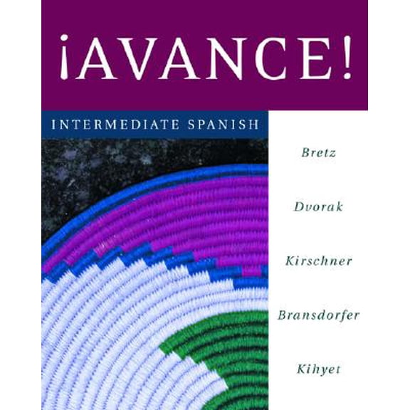 Pre-Owned Avance! Intermediate Spanish Student Edition (Paperback)