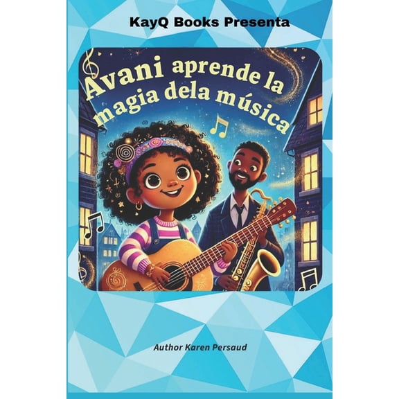 Avani aprende la magia de la msica., (Paperback)