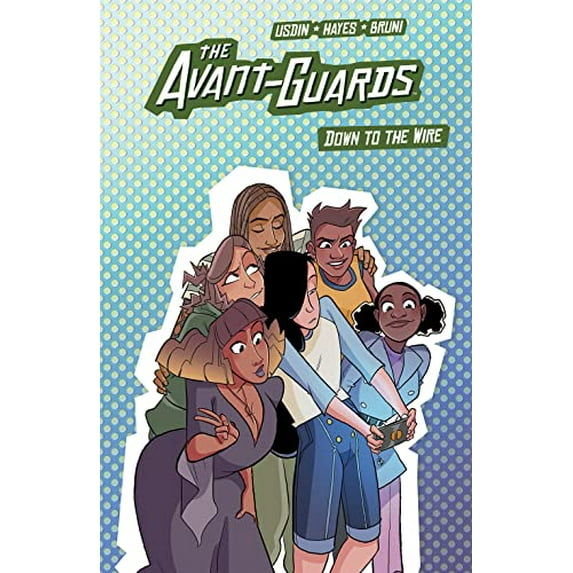 Pre-Owned The Avant-Guards Vol. 3: Down to the Wire (Paperback) 1684155614 9781684155613