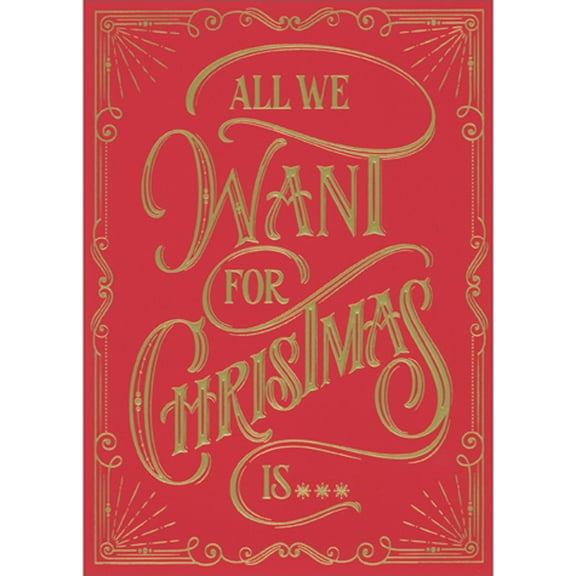 Avanti Press All We Want for Christmas: Swirling Gold Foil Font and Border on Red Pack of 10 Funny Christmas Cards