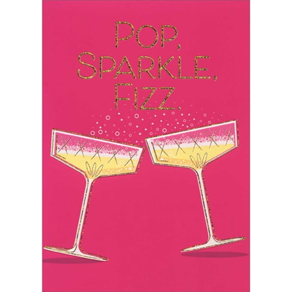 Avanti Press Pop, Sparkle, Fizz: Bubbling Champagne Glasses on Pink Birthday Card