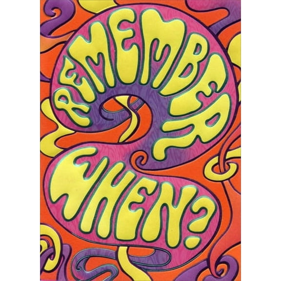 Avanti Press Remember When A*Press Funny Birthday Card