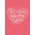 thumbnail image 1 of Avanti Press We May Not Have It All Together: White Script Over Swirl Heart on Pink Our Anniversary Card, 1 of 2