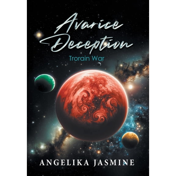 Avarice Deception: Trorain War, (Hardcover)