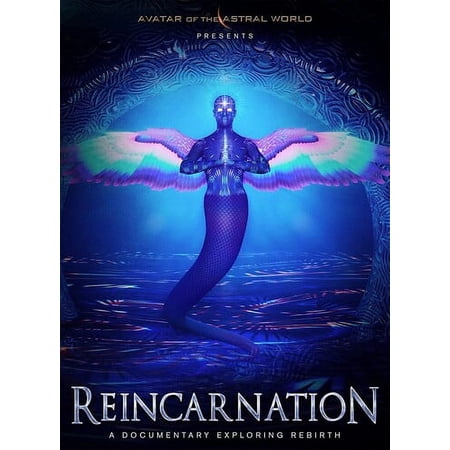 Avatars Of The Astral Worlds: Reincarnation [DIGITAL VIDEO DISC]