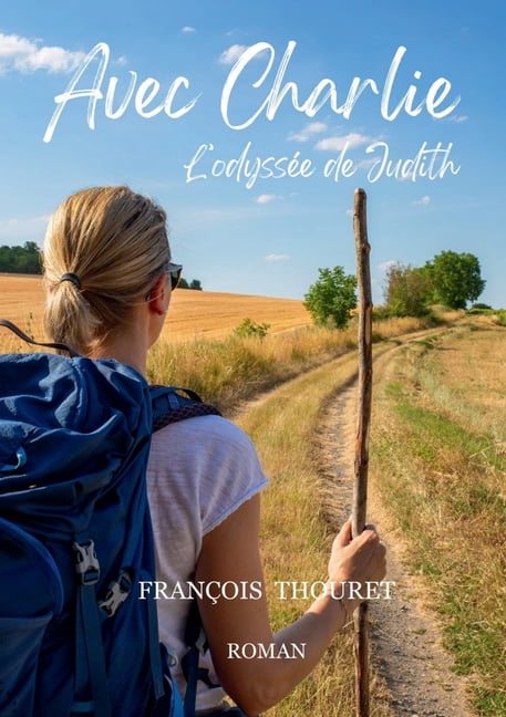 Avec Charlie: L'odyssÃ©e de Judith, (Paperback)