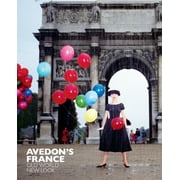 Avedon's France : Old World, New Look (Hardcover)