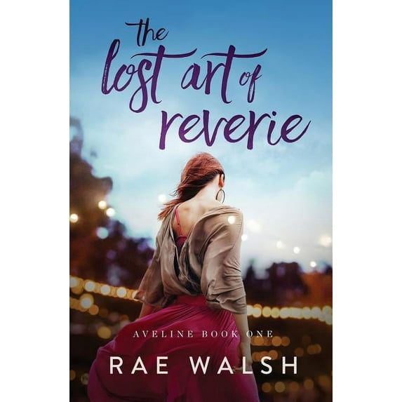 Aveline The Lost Art of Reverie, Book 1, (Paperback)