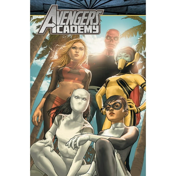 Avengers Academy: Avengers Academy: The Complete Collection Vol. 3 (Paperback)