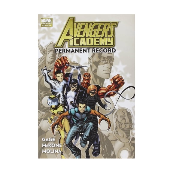 Pre-Owned Avengers Academy Vol.1: Permanent Record (Hardcover) by Mike McKone, Christos Gage