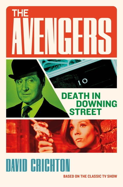 The Avengers: Death in Downing Street, (Paperback)