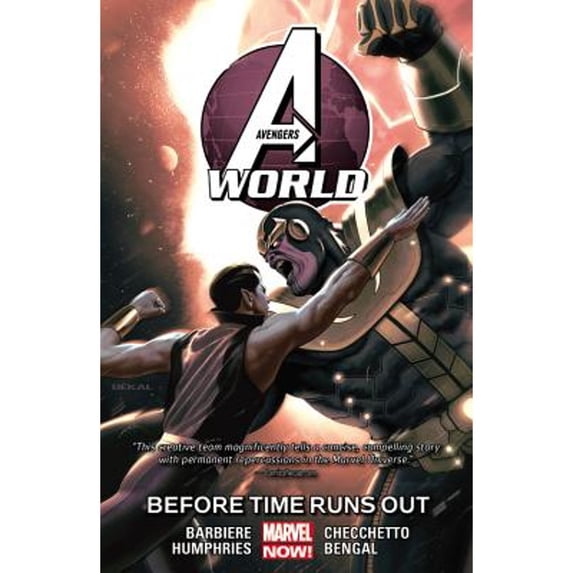 Pre-Owned Avengers World, Volume 4: Before Times Runs Out (Paperback) 0785192522 9780785192527