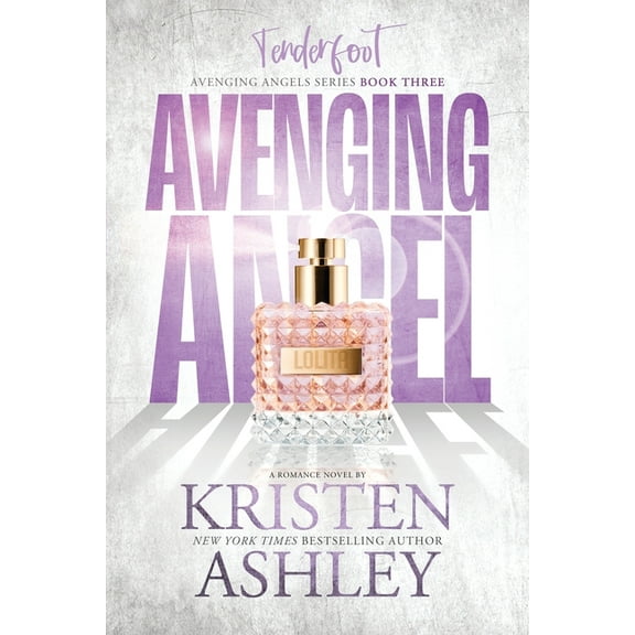 Avenging Angels Avenging Angels: Tenderfoot, Book 3, (Paperback)