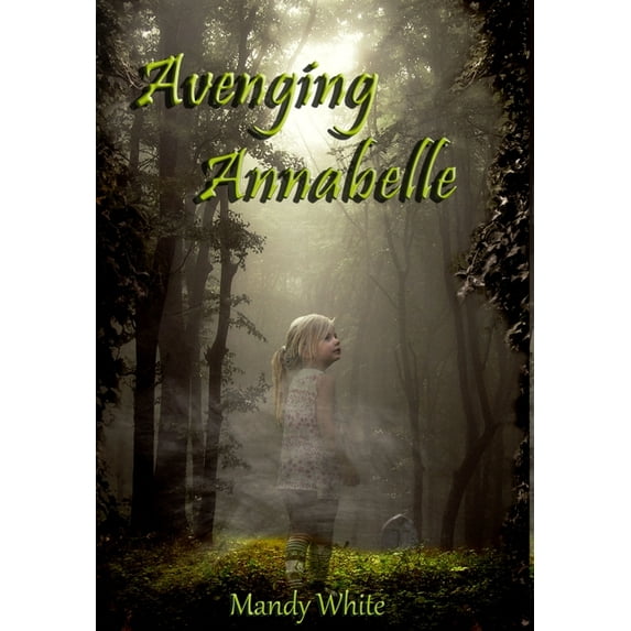 Avenging Annabelle, (Hardcover)