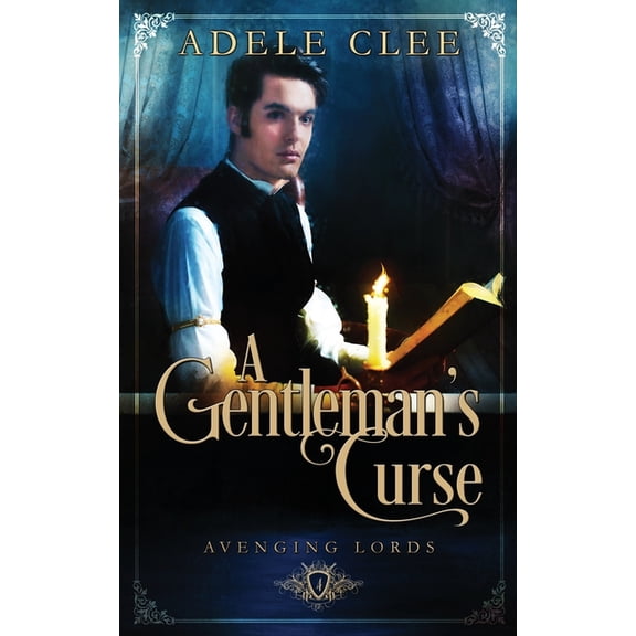 Avenging Lords A Gentleman's Curse, Book 4, (Paperback)