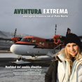 thumbnail image 1 of Aventura Extrema: Una épica travesia en el Polo Norte (Paperback), 1 of 1