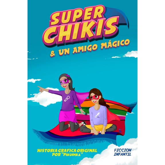 Aventuras de Super Chikis Aventuras de Super Chikis, (Paperback)